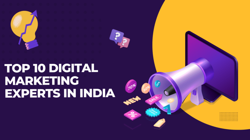 Top 10 digital marketing experts in India 2025: featuring Sparsh Kochar, Sorav Jain, Deepak Kanakaraju, Pradeep Chopra and more. Discover the thought leaders shaping India’s digital economy.
